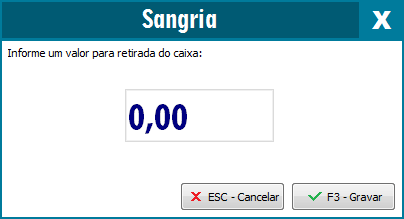 Valor da sangria ou suprimento