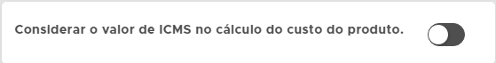 Opção para considerar o ICMS no custo do produto